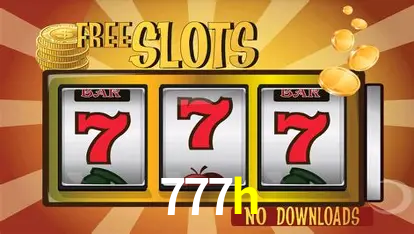 Descubra o Mundo do Cassino Online com 777h